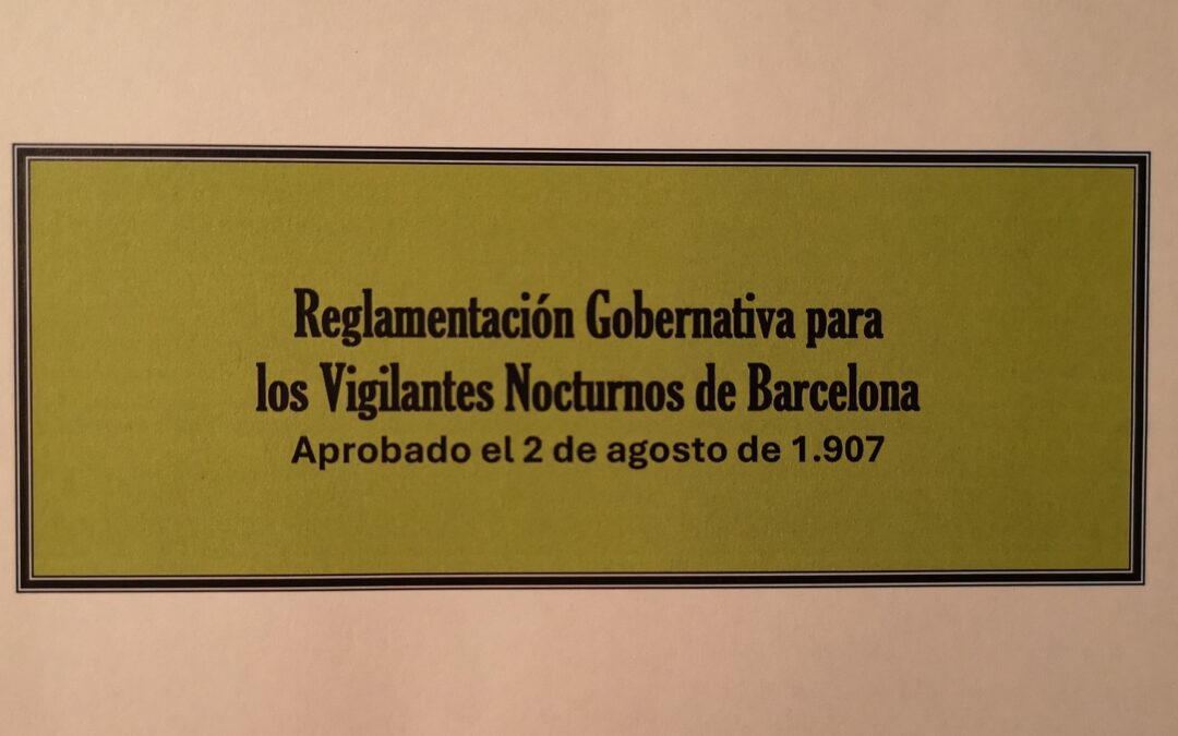 Reglamentación para Vigilantes Nocturnos de Barcelona