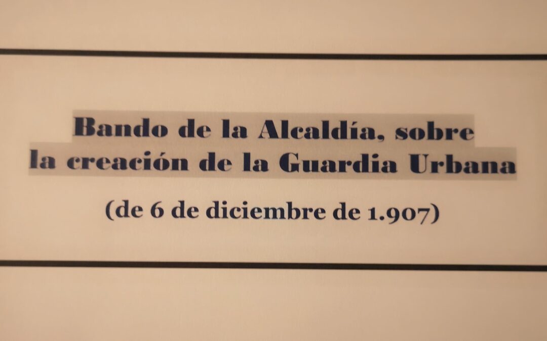 Bando de la Alcaldía, sobre la creación de la Guardia Urbana